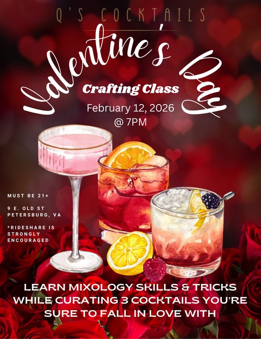 Q's Cocktails Crafting Class - Valentine's Day Edition - GENERAL ADMISSION
